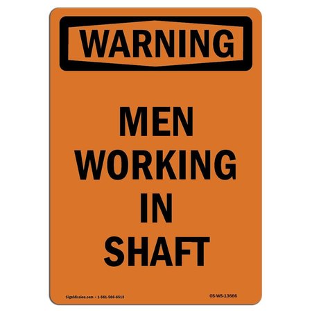 SIGNMISSION OSHA WARNING Sign, Men Working In Shaft, 14in X 10in Rigid Plastic, 10" W, 14" L, Portrait OS-WS-P-1014-V-13666